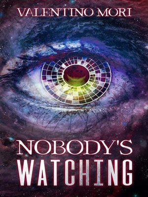 cover image of Nobody's Watching